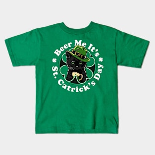 Beer Me It's St. Catrick's Day -Funny Saint Patrick's Day Kids T-Shirt